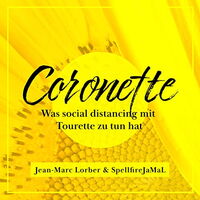 CD-Cover zum Hörbuch "Coronette" von Jean-Marc Lorber & SpellfireJaMaL