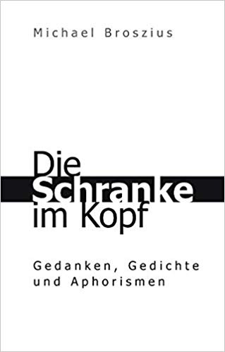 Buchtitel: Die Schranbke im Kopf